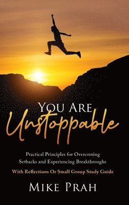Mike Prah - You Are Unstoppable, Inbunden. Tillgänglighet: Lägg i varukorg