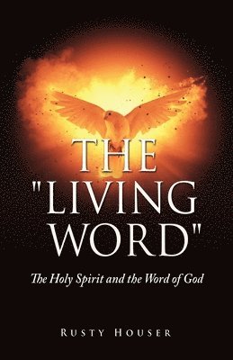 Rusty Houser - "Living Word", Häftad