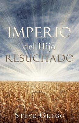 Steve Gregg - Imperio del Hijo Resucitado, Häftad. Tillgänglighet: Lägg i varukorg