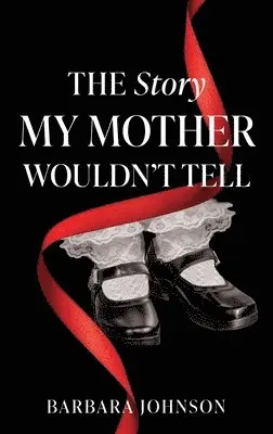 Story My Mother Wouldn't Tell