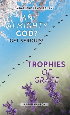 Darlene Lamoureux, Karen Hanson - ALMIGHTY God?, Inbunden