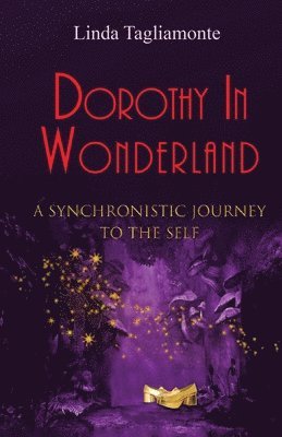 Linda Tagliamonte, Susan Roche - Dorothy in Wonderland, Häftad. Tillgänglighet: Lägg i varukorg