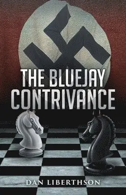 Dan Liberthson - Bluejay Contrivance, Häftad. Tillgänglighet: Lägg i varukorg