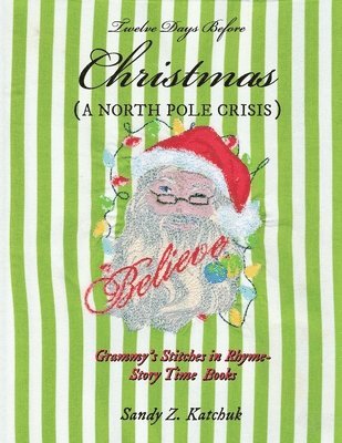 Sandy Katchuk - Twelve Days Before Christmas, Häftad