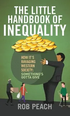 Rob Peach - Little Handbook of Inequality, Inbunden. Tillgänglighet: Lägg i varukorg