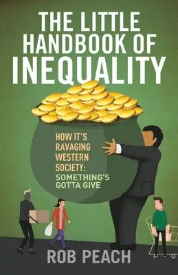 Rob Peach - Little Handbook of Inequality, Häftad. Tillgänglighet: Lägg i varukorg