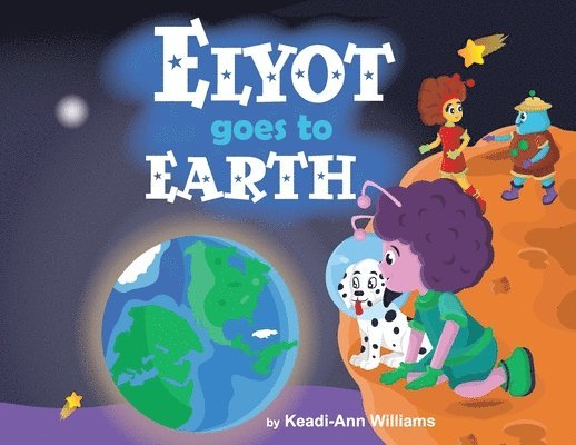 Keadi-Ann Williams - Elyot Goes To Earth, Häftad