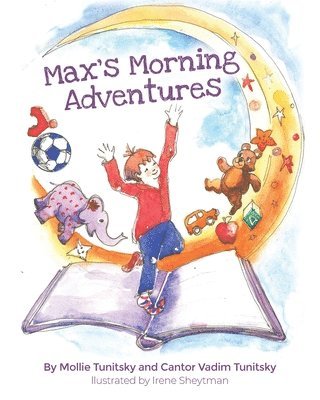 Mollie Tunitsky, Vadim Tunitsky - Max's Morning Adventures, Häftad