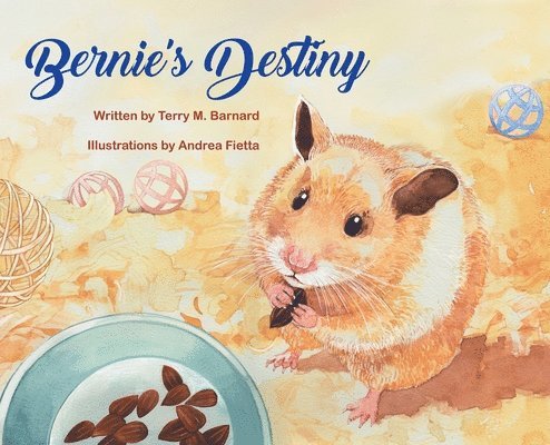 Terry M Barnard - Bernie's Destiny, Inbunden