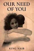 Our Need of YOU