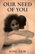 Our Need of YOU