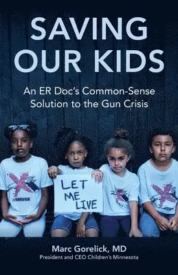 Marc Gorelick - Saving Our Kids, Häftad. Tillgänglighet: Lägg i varukorg