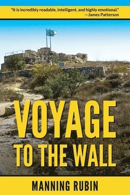Manning Rubin - Voyage to the Wall, Häftad. Tillgänglighet: Lägg i varukorg
