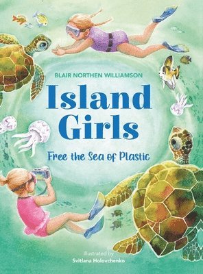 Blair Northen Williamson - Island Girls, Inbunden