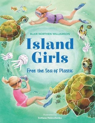 Blair Northen Williamson - Island Girls, Häftad