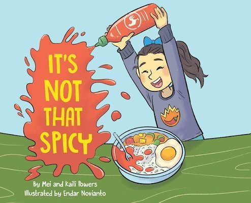 Mei Powers, Kaili Powers - It's Not That Spicy!, Inbunden. Tillgänglighet: Lägg i varukorg