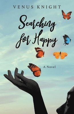 Venus Knight - Searching for Happy, Häftad