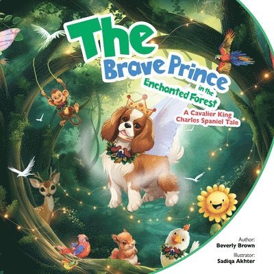 Beverly Brown - Brave Prince in the Enchanted Forest, Häftad. Tillgänglighet: Lägg i varukorg