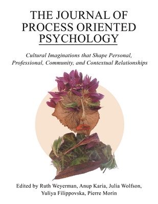 Pierre Morin - Journal of Process Oriented Psychology, Häftad