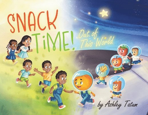 Ashley Tatum - Snack Time!, Häftad