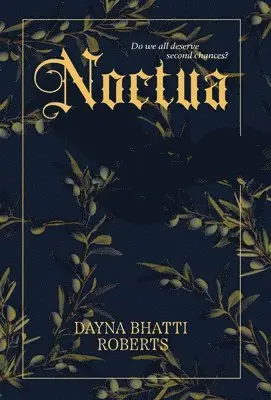 Dayna Bhatti Roberts - Noctua, Inbunden. Tillgänglighet: Lägg i varukorg