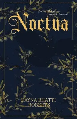 Dayna Bhatti Roberts - Noctua, Häftad. Tillgänglighet: Lägg i varukorg