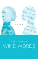 Ruben Garcia - Wind Words, Häftad
