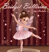 Cathy Hodsdon - Bridget Ballerina, Inbunden