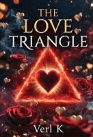 Verl K - Love Triangle, Inbunden