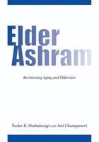 Nader Robert Shabahangi - Elder Ashram, Häftad