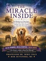 Mike K S Chan, Bob Settineri - Miracle Inside, Inbunden