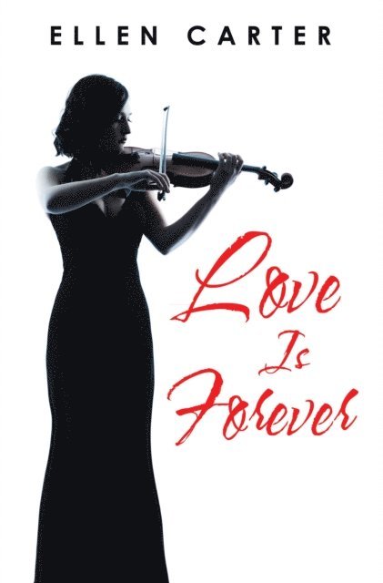 Ellen Carter - Love Is Forever, E-bok. Tillgänglighet: Lägg i varukorg