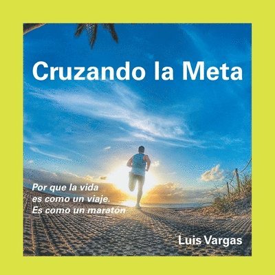 Luis Vargas - Cruzando La Meta, Häftad