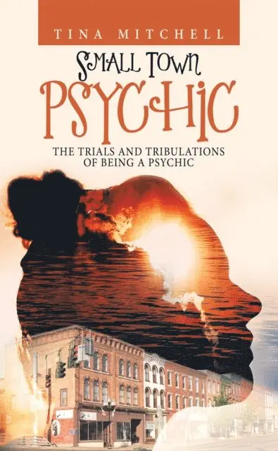 Tina Mitchell - Small Town Psychic, E-bok. Tillgänglighet: Lägg i varukorg