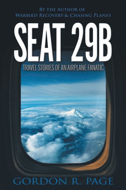 Gordon R. Page - Seat 29B, E-bok. Tillgänglighet: Lägg i varukorg