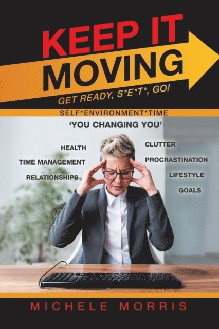 Michele Morris - Keep It Moving, E-bok