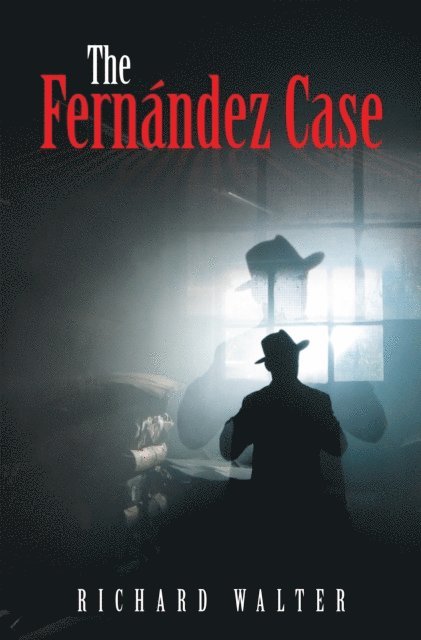 Richard Walter - Fernandez Case, E-bok
