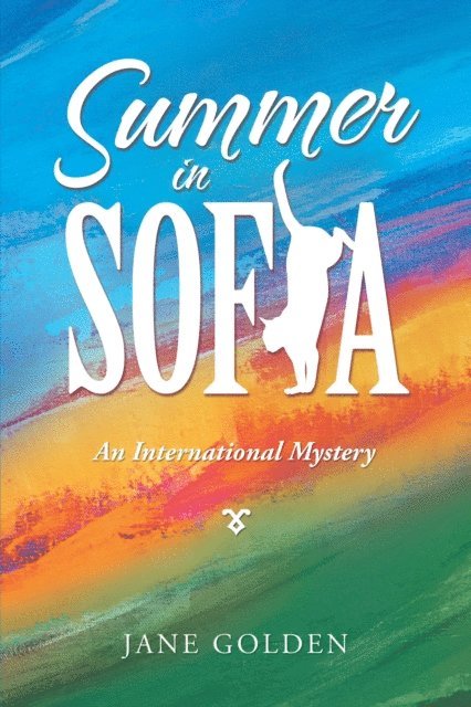 Jane Golden - Summer in Sofia, E-bok