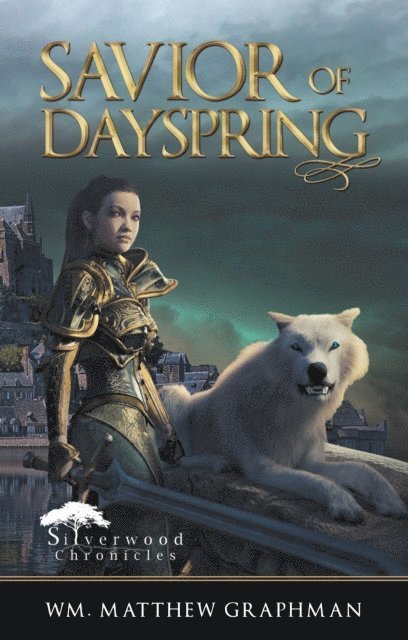 Wm. Matthew Graphman - Savior of Dayspring, E-bok. Tillgänglighet: Lägg i varukorg