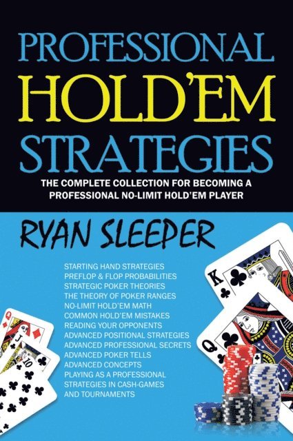 Ryan Sleeper - Professional Hold'Em Strategies, E-bok. Tillgänglighet: Lägg i varukorg