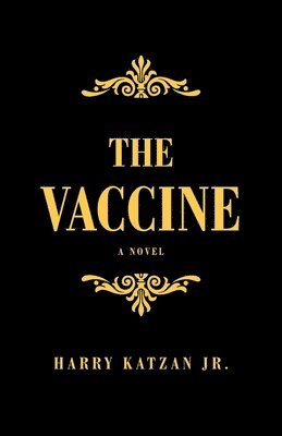 Harry Katzan Jr - Vaccine, Häftad