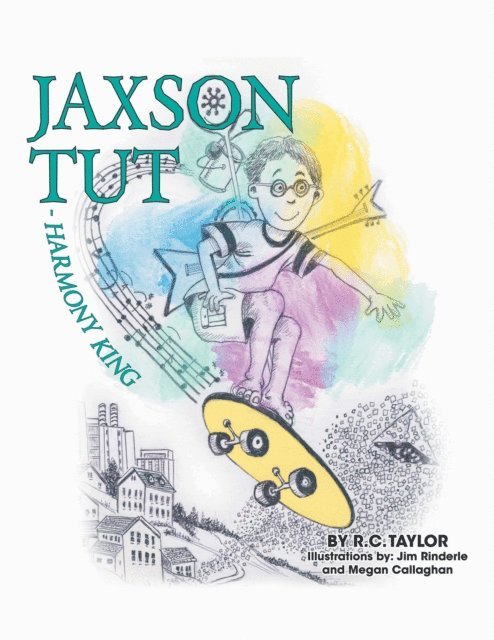 R.C. Taylor - Jaxson Tut Harmony King, E-bok