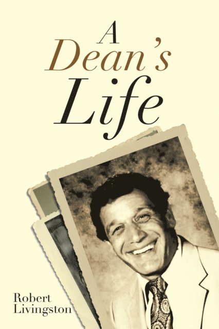 Robert Livingston - Dean's Life, E-bok