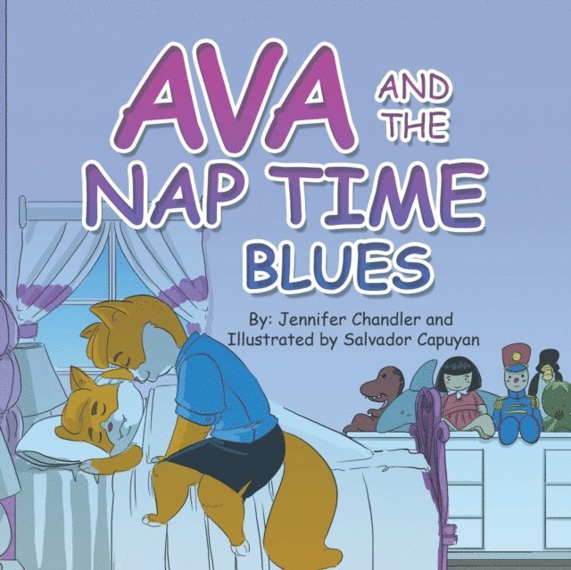 Jennifer Chandler - Ava and the Nap Time Blues, E-bok