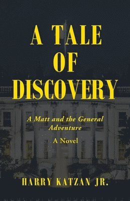 Harry Katzan Jr - Tale of Discovery, Häftad