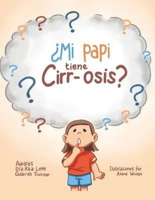 Dra Rita Lepe, Gabriel Trosman - ¿Mi Papi Tiene Cirr-Osis?, Häftad. Tillgänglighet: Lägg i varukorg