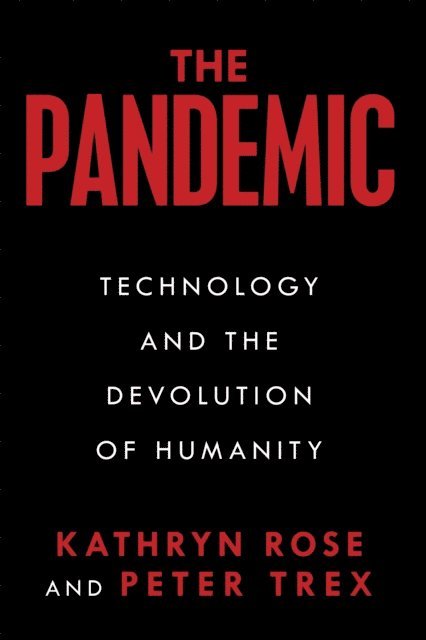 Peter Trex, Kathryn Rose - Pandemic, E-bok
