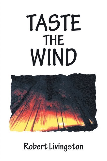 Robert Livingston - Taste the Wind, E-bok