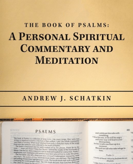 Andrew J. Schatkin - Book of Psalms: a Personal Spiritual Commentary and Meditation, E-bok. Tillgänglighet: Lägg i varukorg