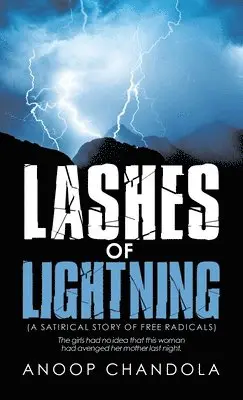 Anoop Chandola - Lashes of Lightning, Inbunden. Tillgänglighet: Lägg i varukorg